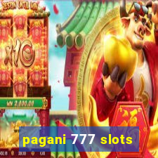 pagani 777 slots