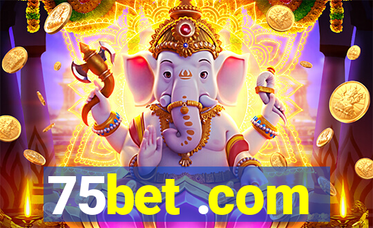 75bet .com