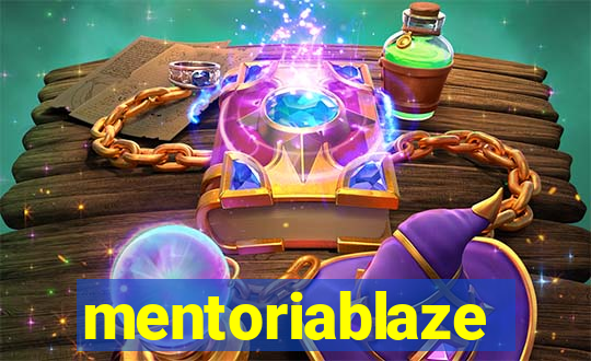 mentoriablaze