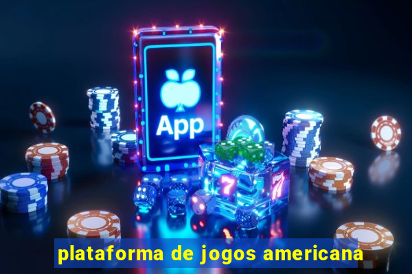 plataforma de jogos americana