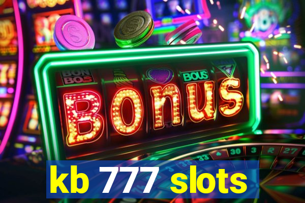 kb 777 slots