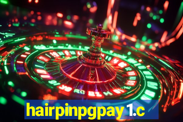 hairpinpgpay1.com