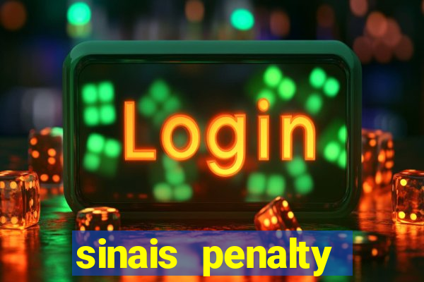 sinais penalty shoot out