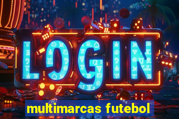multimarcas futebol