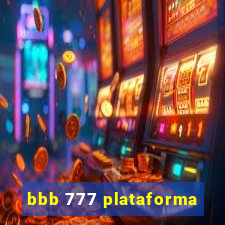 bbb 777 plataforma