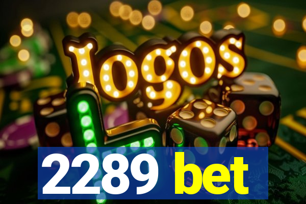 2289 bet