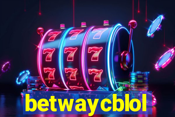 betwaycblol