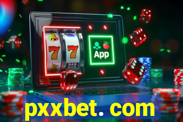 pxxbet. com