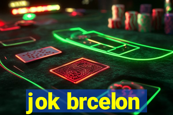 jok brcelon