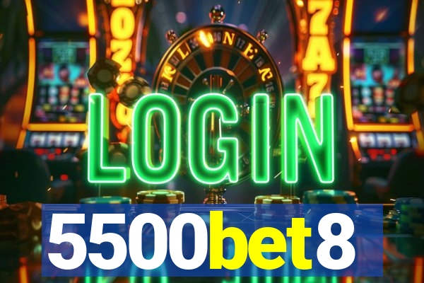 5500bet8