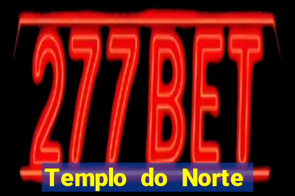 Templo do Norte templo do ar do norte templo no