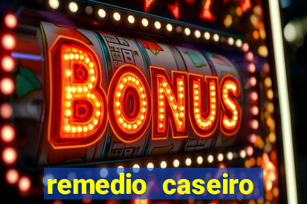 remedio caseiro para baixar a diabetes