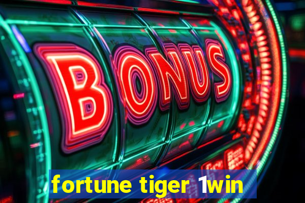 fortune tiger 1win