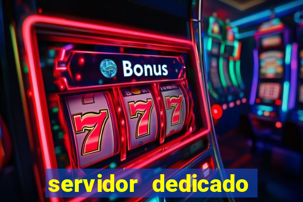 servidor dedicado para jogos brasil