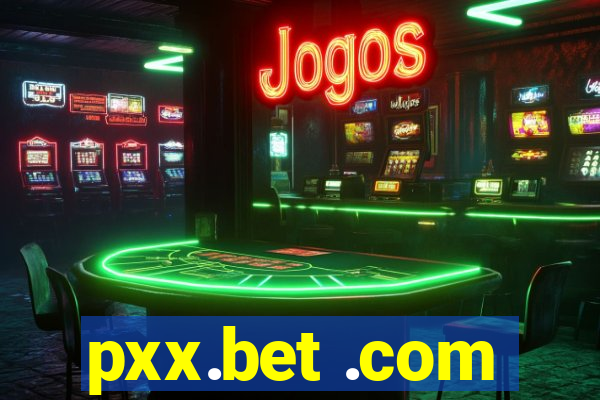 pxx.bet .com