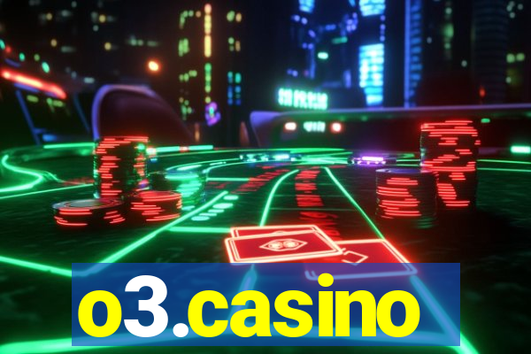 o3.casino