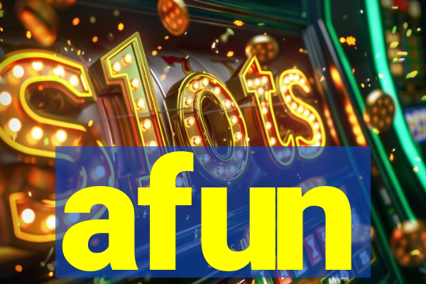 afun