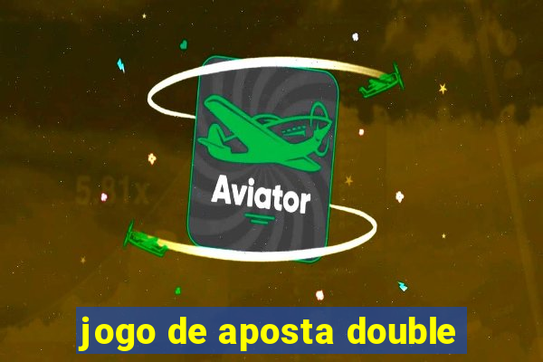 jogo de aposta double