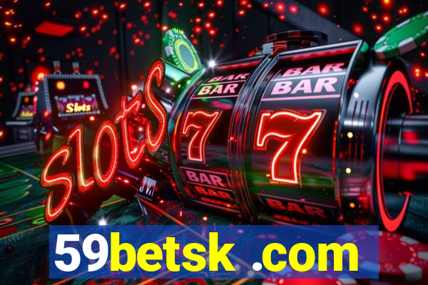 59betsk .com