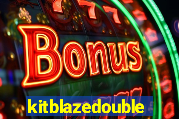kitblazedouble