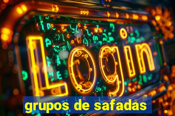 grupos de safadas