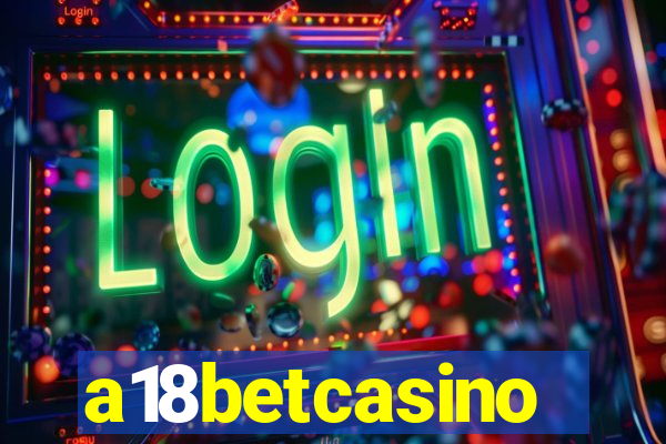 a18betcasino