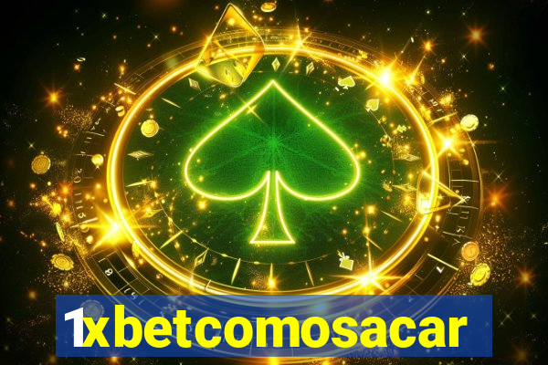 1xbetcomosacar