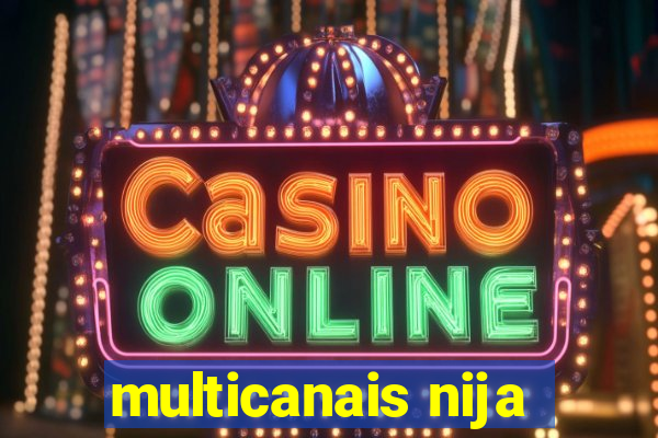 multicanais nija