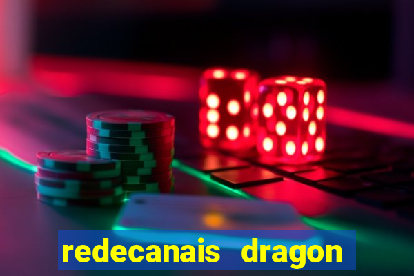 redecanais dragon ball super