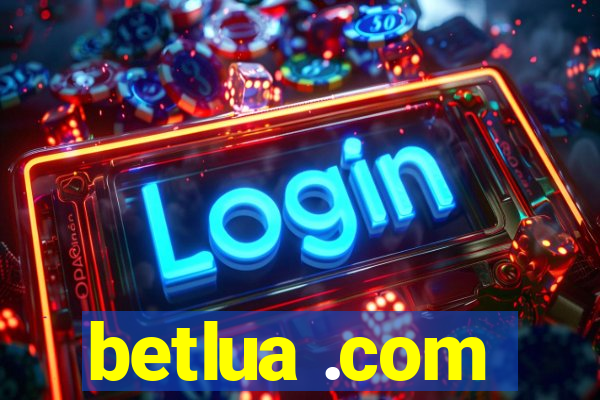 betlua .com