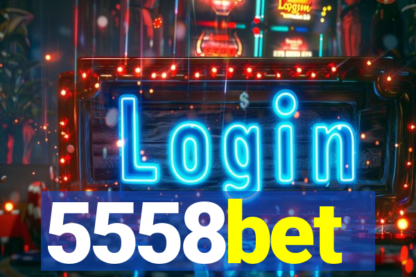 5558bet