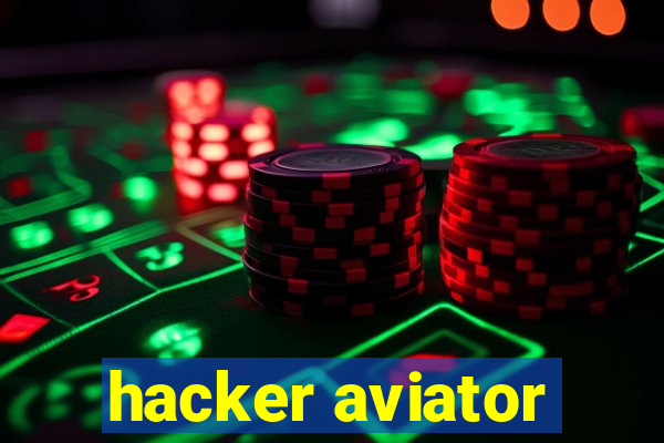 hacker aviator