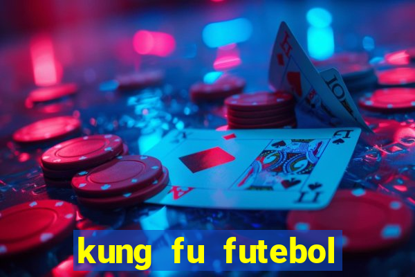 kung fu futebol clube download utorrent