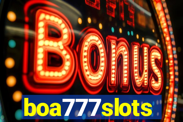 boa777slots