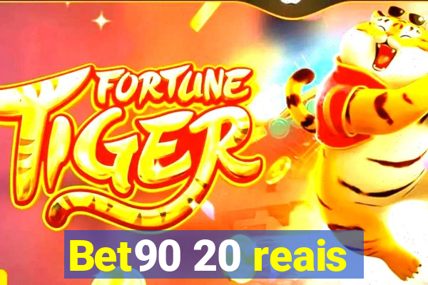 Bet90 20 reais