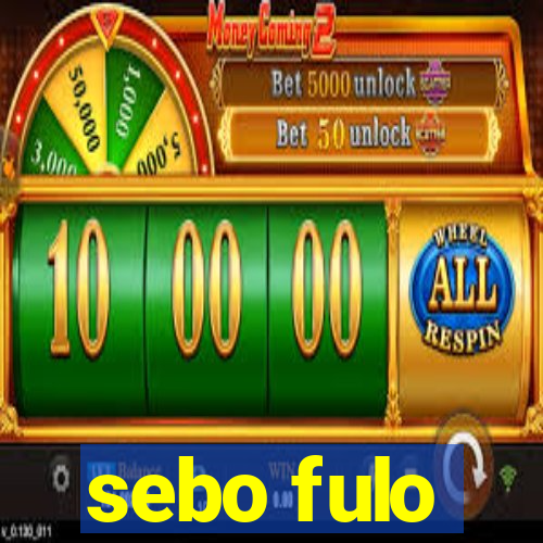 sebo fulo