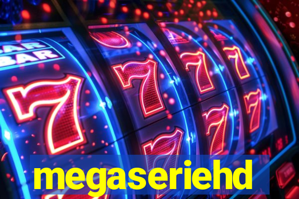 megaseriehd