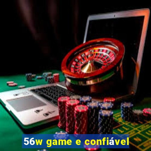 56w game e confiável