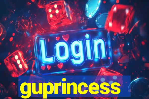 guprincess
