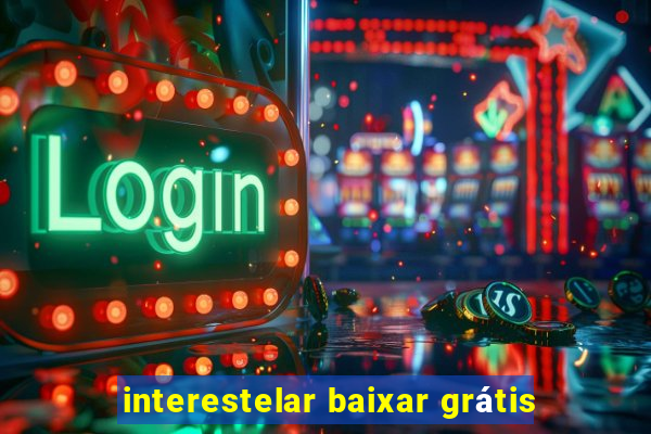 interestelar baixar grátis