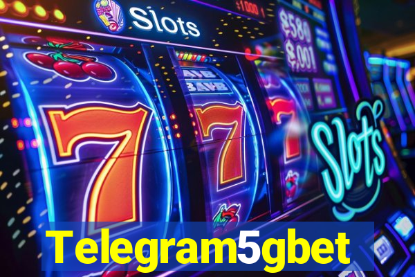 Telegram5gbet
