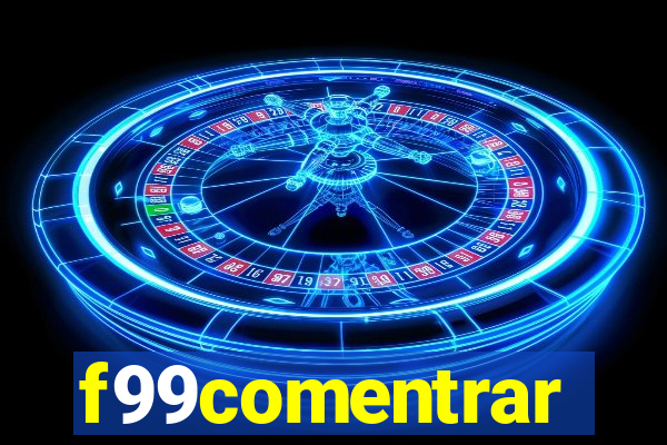 f99comentrar