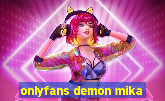 onlyfans demon mika