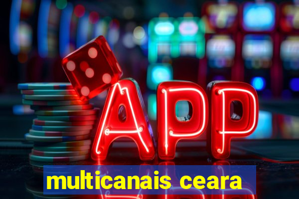 multicanais ceara