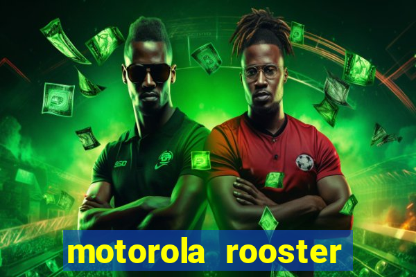 motorola rooster alarm sound download