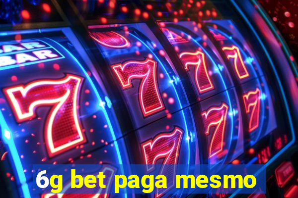 6g bet paga mesmo