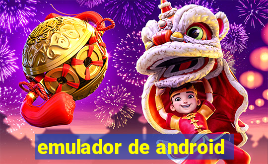 emulador de android