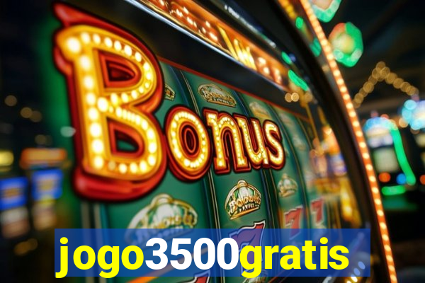 jogo3500gratis