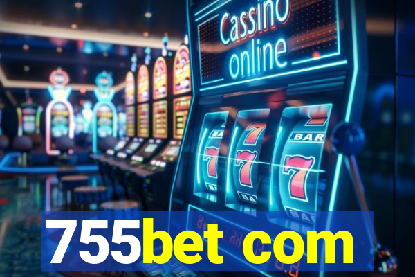 755bet com
