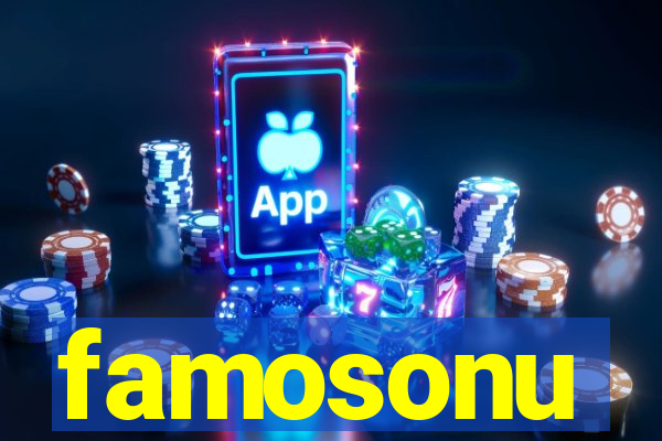 famosonu